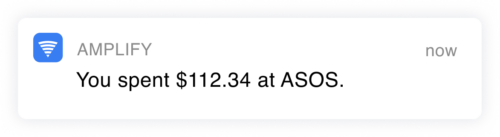 Amplify Notification Message - You Spent 112.34$ at ASOS